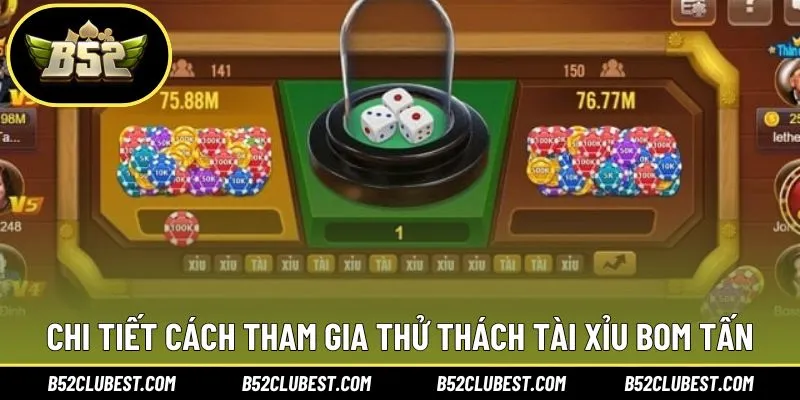 Chi tiết hướng dẫn cách chinh phục thử thách ván tài xỉu