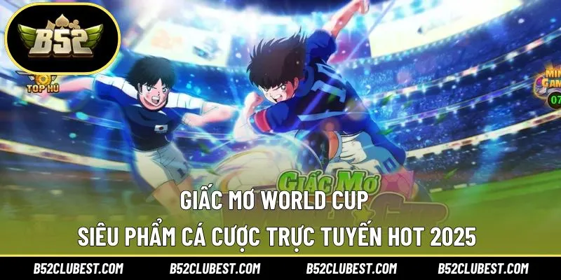 Giấc mơ World cup