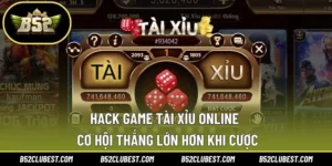 Hack Game Tài Xỉu Online – Cơ Hội Thắng Lớn Hơn Khi Cược