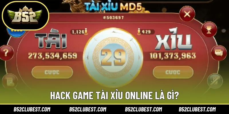 Giải thích khái niệm cơ bản hack game tài xỉu trực tuyến