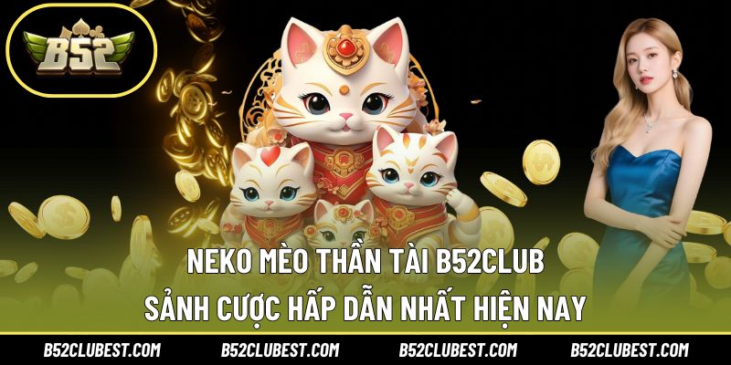 Neko mèo thần tài