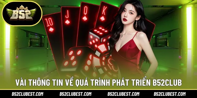 Nắm rõ thông tin thương hiệu B52Club