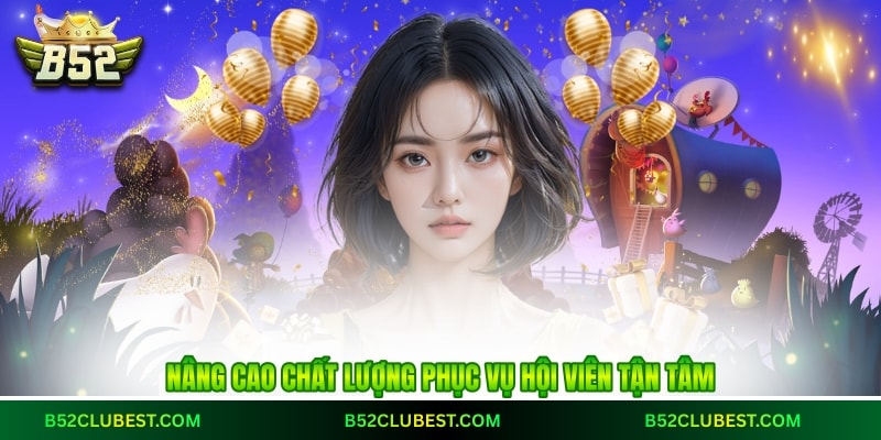 Nâng cao chất lượng phục vụ hội viên tận tâm